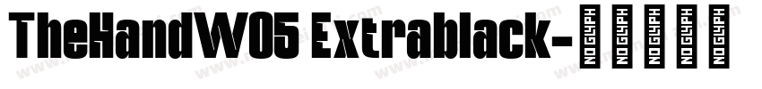 TheHandW05 Extrablack字体转换